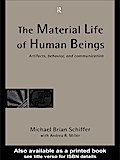 The Material Life of Human Beings