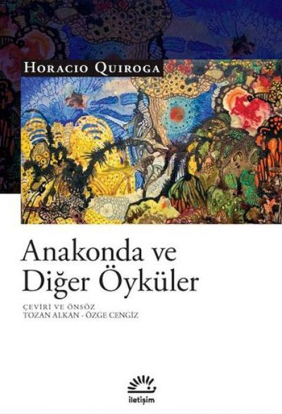Anakonda ve Diger Öyküler