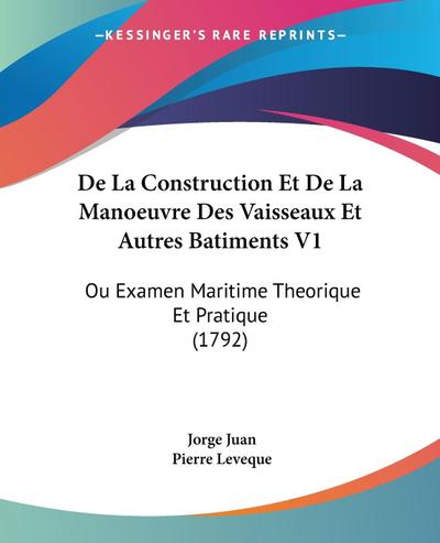 De La Construction Et De La Manoeuvre Des Vaisseaux Et Autres Batiments V1
