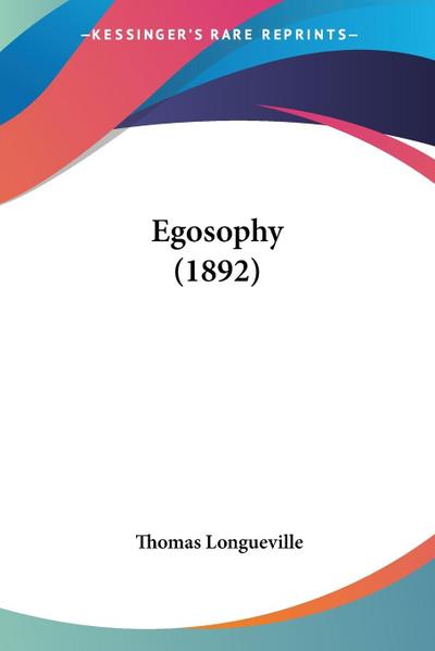 Egosophy (1892)