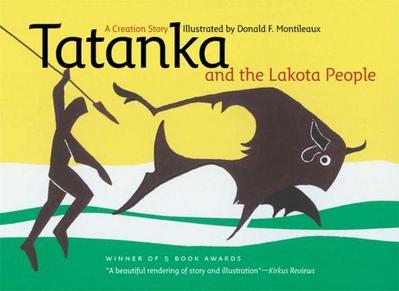 Tatanka and the Lakota People