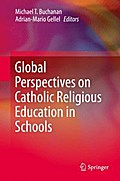 Global Perspectives on Catholic Religious Education in Schools
