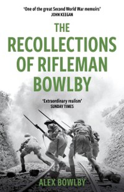 Recollections Of Rifleman Bowlby