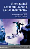 International Economic Law and National Autonomy