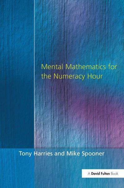 Mental Mathematics for the Numeracy Hour