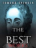 Edmund Spenser: The Best Works