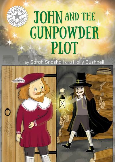 Reading Champion: John and the Gunpowder Plot