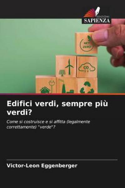 Edifici verdi, sempre più verdi?
