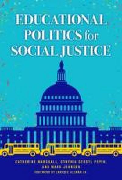 Educational Politics for Social Justice