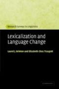 Lexicalization and Language Change