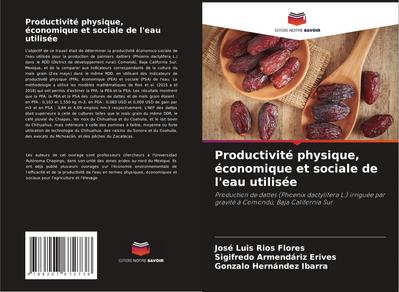 Productivité physique, économique et sociale de l’eau utilisée