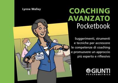 Walley, L: Coaching avanzato. Suggerimenti, strumenti e tecn