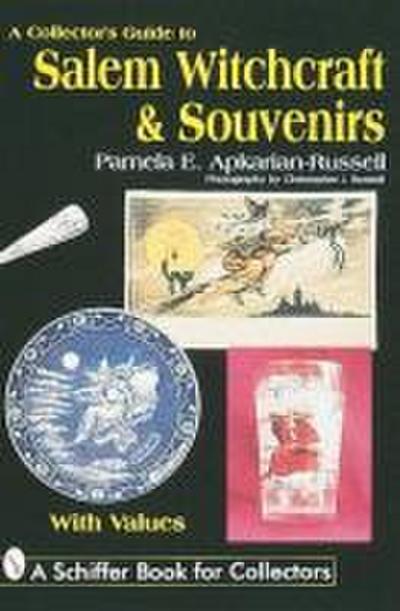 A Collector’s Guide to Salem Witchcraft & Souvenirs