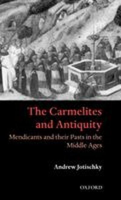 The Carmelites and Antiquity