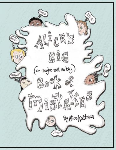 Alice’s Big Book of Mistakes