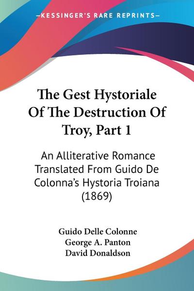 The Gest Hystoriale Of The Destruction Of Troy, Part 1