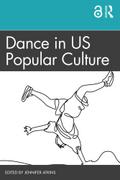 Dance in US Popular Culture