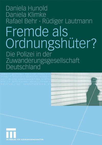 Fremde als Ordnungshüter?