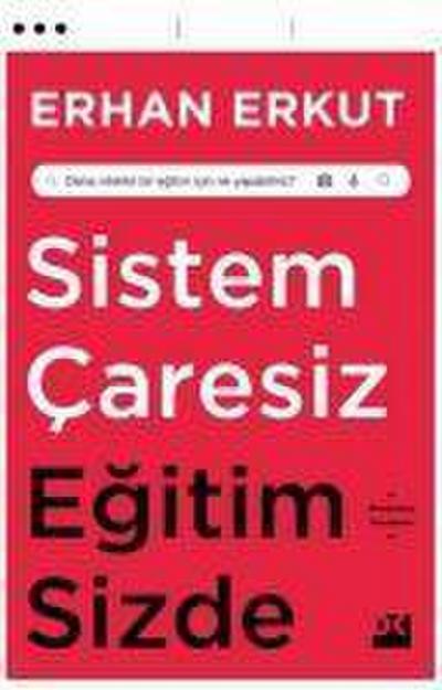 Sistem Caresiz Egitim Sizde