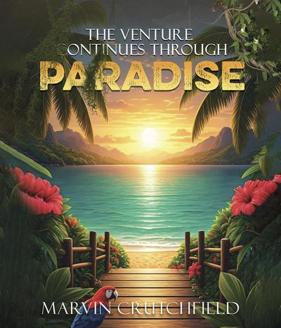 The Venture Continues Through Paradise