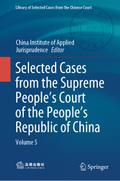 Selected Cases from the Supreme People’s Court of the People’s Republic of China
