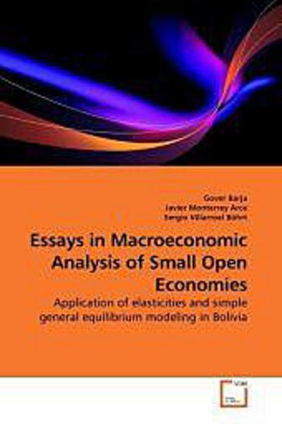 Essays in Macroeconomic Analysis of Small Open Economies