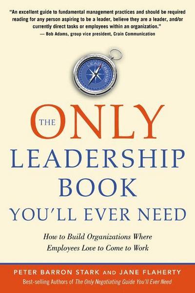 The Only Leadership Book You’ll Ever Need