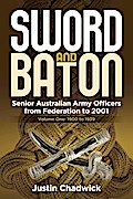 Sword and Baton Volume 1: 1900 to 1939