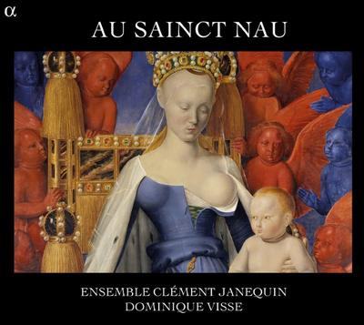 Au Sainct Nau-Alte französische Weihnachtsmusi