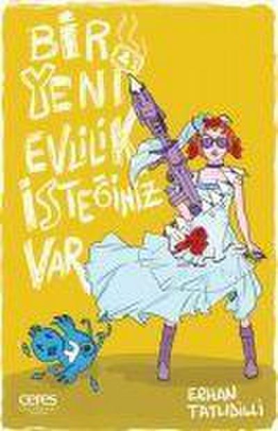 Bir Yeni Evlilik Istediginiz Var