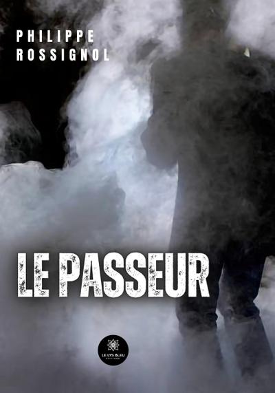 Rossignol, P: Passeur