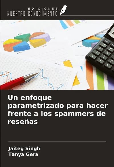 Un enfoque parametrizado para hacer frente a los spammers de reseñas
