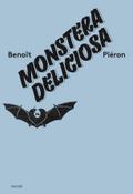 Benoit Pieron. Monstera Deliciosa