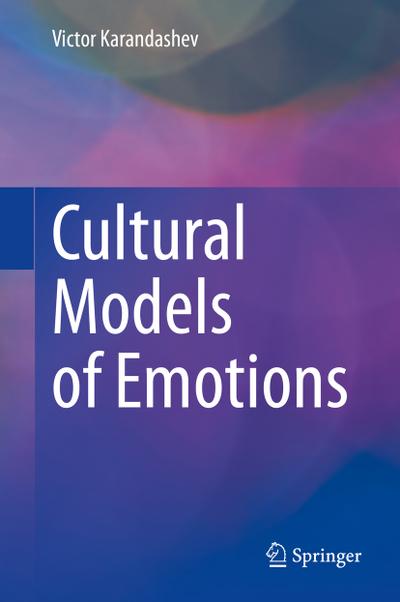 Cultural Models of Emotions