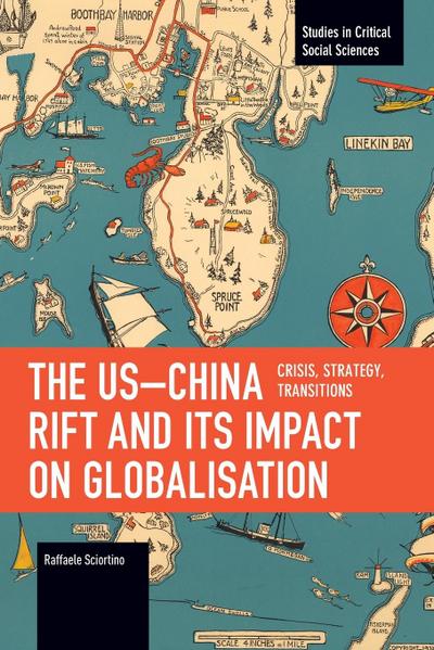 The Us-China Rift and Its Impact on Globalisation