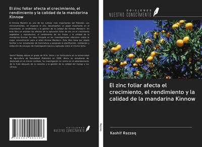 El zinc foliar afecta el crecimiento, el rendimiento y la calidad de la mandarina Kinnow