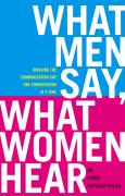 What Men Say, What Women Hear