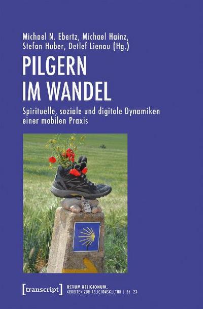 Pilgern im Wandel