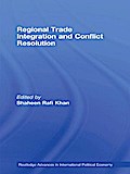 Regional Trade Integration and Conflict Resolution