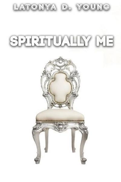 SPIRITUALLY ME