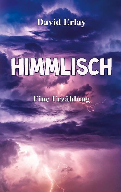 Himmlisch