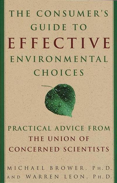 The Consumer’s Guide to Effective Environmental Choices