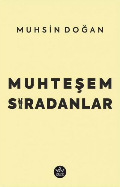 Muhtesem Siradanlar