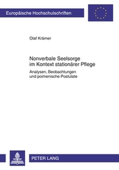 Nonverbale Seelsorge im Kontext stationärer Pflege