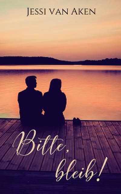 Bitte, bleib!