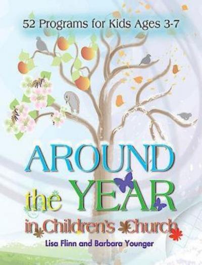 Around the Year in Children’s Church