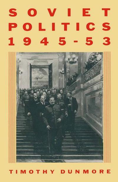 Soviet Politics, 1945¿53