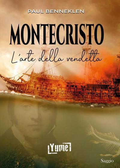Montecristo. L’arte della vendetta