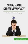 Zarządzanie stresem w pracy