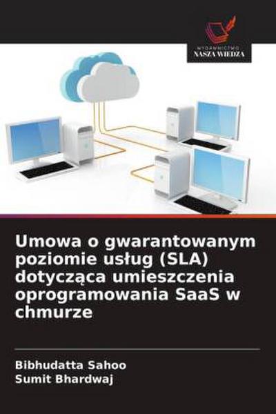 Umowa o gwarantowanym poziomie us¿ug (SLA) dotycz¿ca umieszczenia oprogramowania SaaS w chmurze